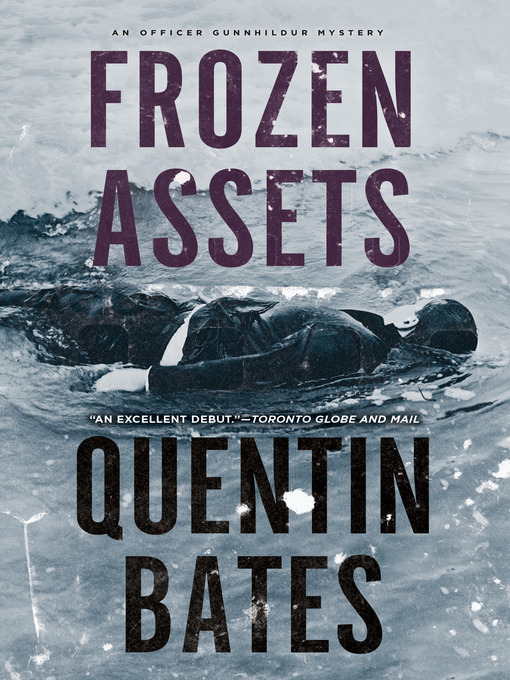 Title details for Frozen Assets by Quentin Bates - Wait list